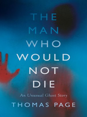 The Man Who Would Not Die - ebook